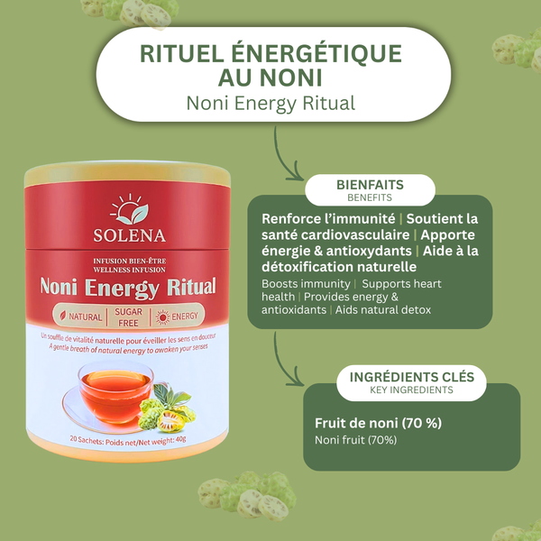 Infusion Antioxydants / Détoxification – Noni Energy Ritual